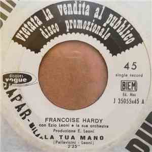 Françoise Hardy - La Tua Mano / Vorrei Essere Lei album