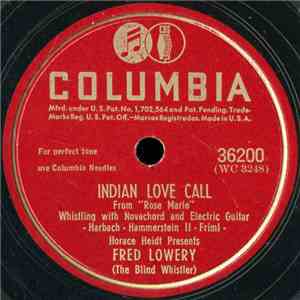 Fred Lowery (The Blind Whistler) - Indian Love Call / I Love You Truly album