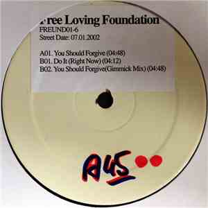 Free Loving Foundation - You Should Forgive / Do It! album