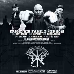 Frigid-Air-Family - London - Budapest - New York EP 2012 album