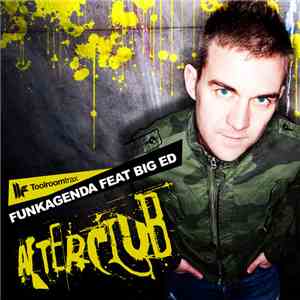 Funkagenda Feat Big Ed  - Afterclub album