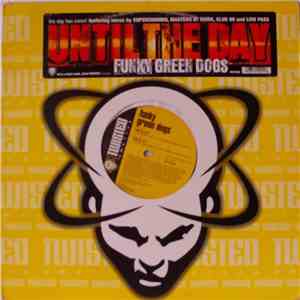 Funky Green Dogs - Until The Day album