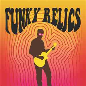 Funky Relics - Funky Relics album