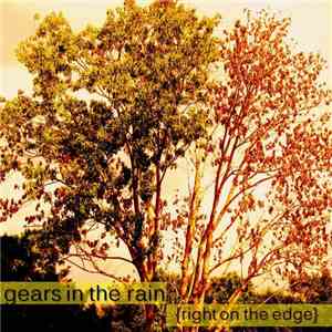 Gears In The Rain - Right On The Edge album