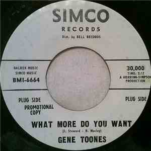 Gene Toones - What More Do You Want album