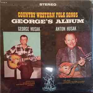 George Husak, Anton Husak - George's Album album