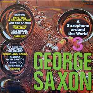 George Saxon - A Saxophone Around The World - Vol.3 album