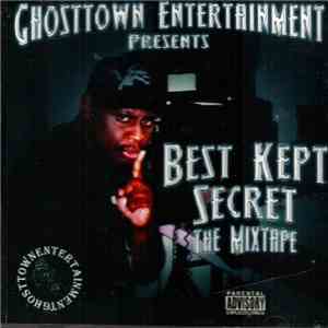 Ghosttown Entertainment - Best Kept Secret The Mixtape album
