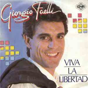 Giorgio Faelli - Viva La Libertad album