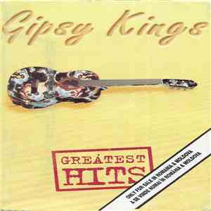 Gipsy Kings - Greatest Hits album