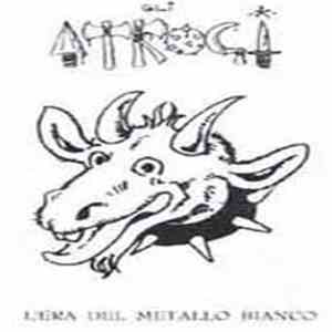 Gli Atroci - L'era Del Metallo Bianco album