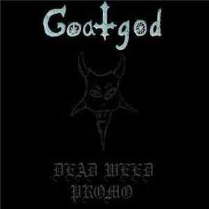 Goatgod - Dead Weed Promo album