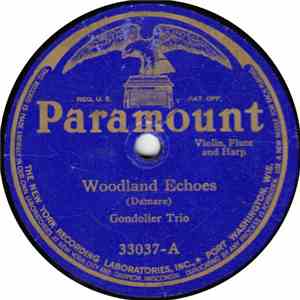 Gondolier Trio - Woodland Echoes / Dear Old Pal Of Mine album