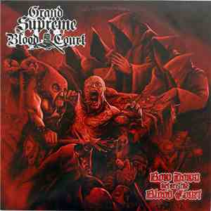 Grand Supreme Blood Court - Bow Down Before The Blood Court album