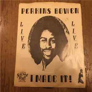 Gregory Perkins Bowen - I Made It album