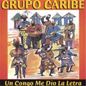 Grupo Caribe - Un Congo Me Dio La Letra album