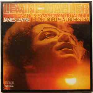 Gustav Mahler, James Levine , The Philadelphia Orchestra - Levine Conducts Mahler Symphony No.5 - Symphony No.10: Adagio album
