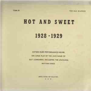 Guy Lombardo And His Orchestra - Hot And Sweet 1928-1929 album
