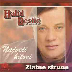 Halid Bešlić - Zlatne Strune - Najveći Hitovi album
