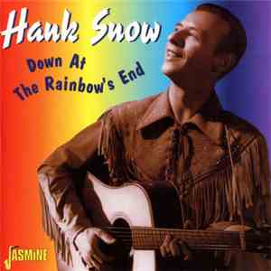Hank Snow - Down At The Rainbow's End album