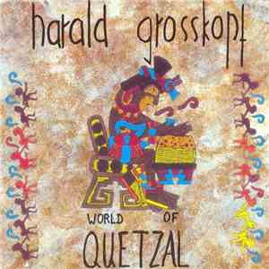 Harald Grosskopf - World Of Quetzal album
