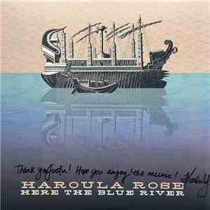 Haroula Rose - Here The Blue River album