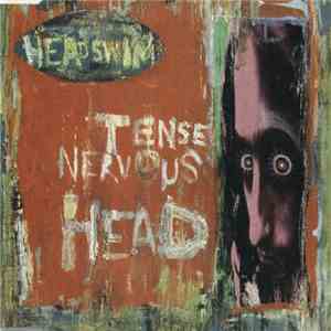 Headswim - Tense Nervous Head album