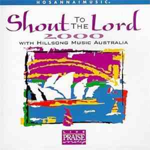 Hillsong - Shout To The Lord 2000 album