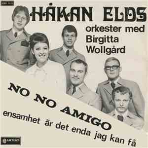 Håkan Elds Med Birgitta Wollgård - No, No Amigo album