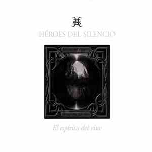 Héroes Del Silencio - El Espíritu Del Vino (Edición Especial) album
