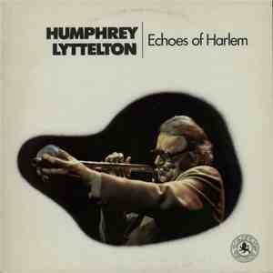 Humphrey Lyttelton - Echoes Of Harlem album