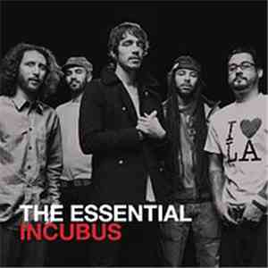 Incubus  - The Essential Incubus album
