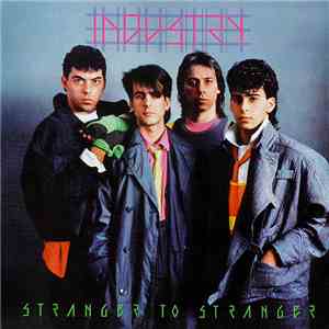 Industry  - Stranger To Stranger album