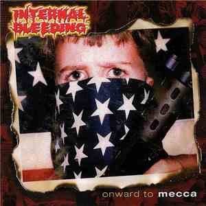 Internal Bleeding - Onward To Mecca album