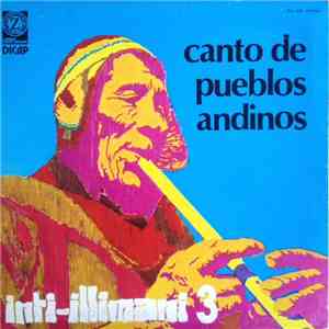 Inti-Illimani - Inti-Illimani 3 - Canto De Pueblos Andinos album