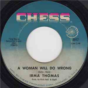 Irma Thomas - A Woman Will Do Wrong / I Gave You Everything album