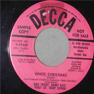 Irving Berlin, Bing Crosby, Danny Kaye  And Peggy Lee - White Christmas album