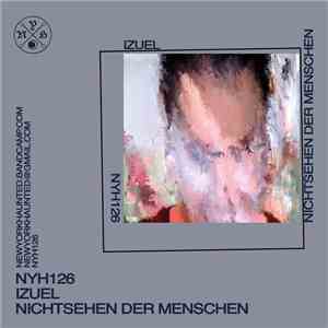 iZueL_ - Nichtsehen Der Menschen album
