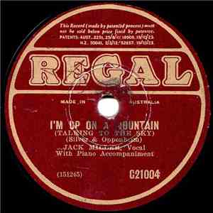 Jack Miller  - I'm Up On A Mountain / When Your Hair Has Turned To Silver album