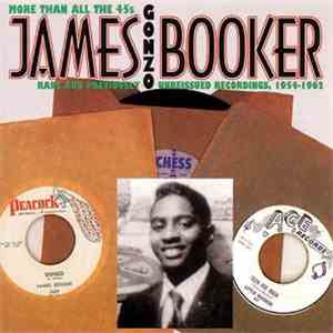 James Booker - Gonzo: More Than All The 45's album