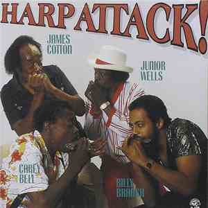 James Cotton, Junior Wells, Carey Bell, Billy Branch - Harp Attack! album