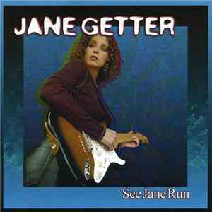 Jane Getter - See Jane Run album