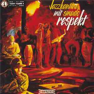 Jazzkantine mit Smudo - Respekt album