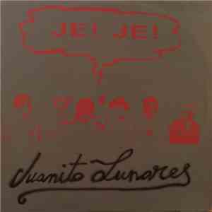 Je! Je! - Juanito Lunares album