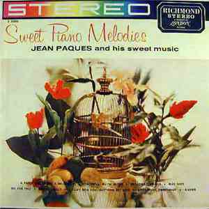 Jean Paques And His Sweet Music - Sweet Piano Melodies album