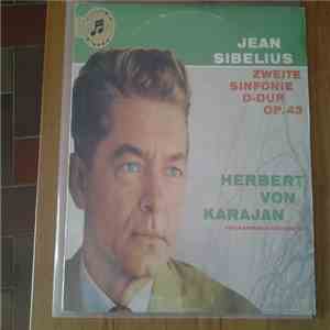 Jean Sibelius / Herbert von Karajan, London Philharmonia Orchester - Sinfonie Nr.2 D-Dur Op. 43 album