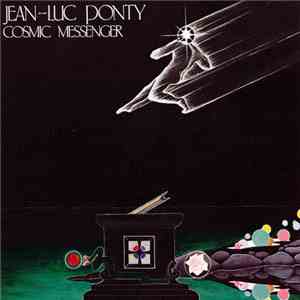 Jean-Luc Ponty - Cosmic Messenger album