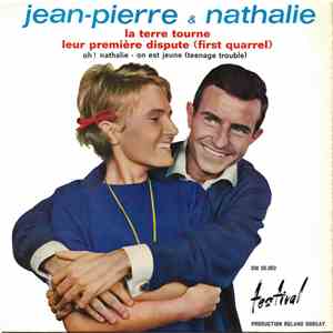 Jean-Pierre & Nathalie - La Terre Tourne / Leur Première Dispute (First Quarrel) album