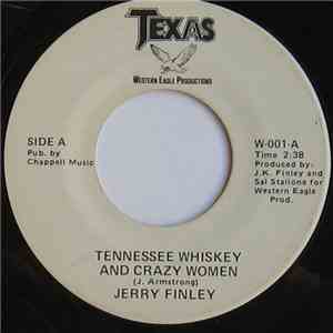 Jerry Finley  - Tennessee Whiskey And Crazy Women / Cowboy Won't You Love Me Tonight album