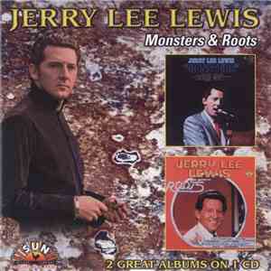 Jerry Lee Lewis - Monsters & Roots album